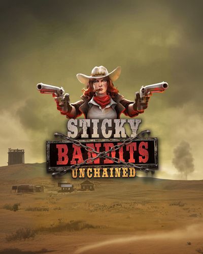 Sticky Bandits Unchained